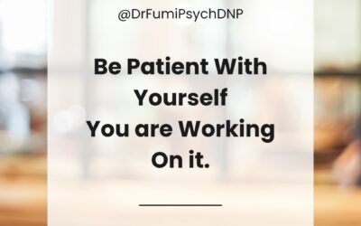 Be Patient With Yourself