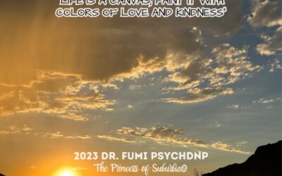 Life is a Canvas; Paint It With Colors of Love And Kindness