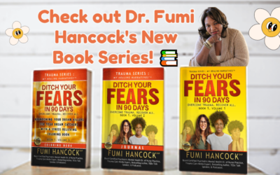 “Ditch Your Fears in 90 Days” by Dr. Fumi Hancock
