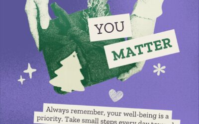 You and Your Well-Being Matter!