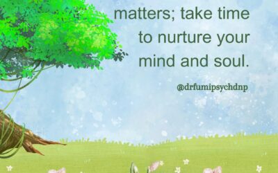 Take Time to Nurture Your Mind and Soul