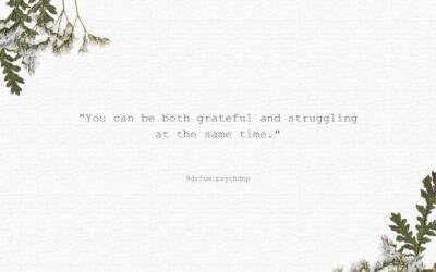You Can Be Both Grateful and Struggling at the Same Time