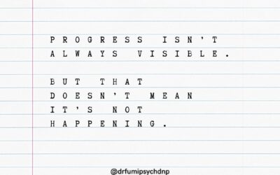 Progress Isn’t Always Visible—But That Doesn’t Mean It’s Not Happening