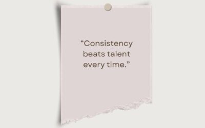 Consistency Beats Talent Every Time