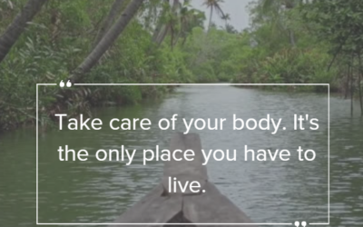 Take Care of Your Body